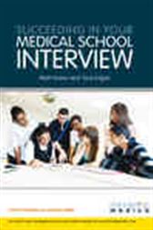 Succeeding in your Medical School Interview
