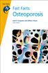 Fast Facts: Osteoporosis