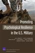 Promoting Psychological Resilience in the U.S. Military