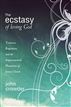 The Ecstacy of Loving God