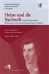 Heine und die Nachwelt 
Geschichte seiner Wirkung in den deutschsprachigen Ländern