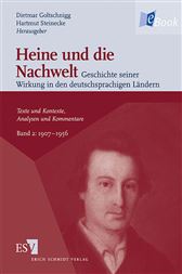 Heine und die Nachwelt 
Geschichte seiner Wirkung in den deutschsprachigen Ländern