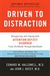 Driven to Distraction (Revised)