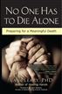 No One Has to Die Alone