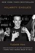Hilarity Ensues