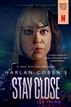 Stay Close