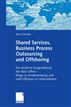 Shared Services, Business Process Outsourcing und Offshoring