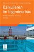Kalkulieren im Ingenieurbau