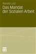 Das Mandat der Sozialen Arbeit