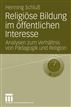 Religiöse Bildung im öffentlichen Interesse