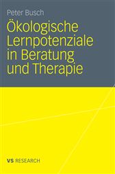 Ökologische Lernpotenziale in Beratung und Therapie