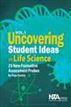 Uncovering Student Ideas in Life Science, Volume 1