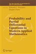 Probability and Partial Differential Equations in Modern Applied Mathematics