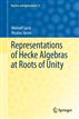 Representations of Hecke Algebras at Roots of Unity