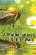 A Mathematical Nature Walk