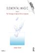 Elemental Magic , Volume 2