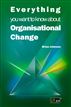 Everything you want to know about Organisational Change