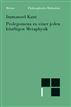 Prolegomena zu einer jeden künftigen Metaphysik, die als Wissenschaft wird auftreten können
