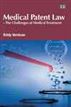 Medical Patent Law  The Challenges of Medical Treatment