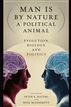 Man Is by Nature a Political Animal