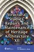 Structural Studies, Repairs and Maintenance of Heritage Architecture XII