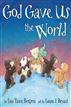 God Gave Us the World