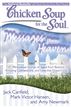 Chicken Soup for the Soul: Messages from Heaven
