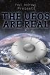 Paul Andrews Presents - THE UFOs are Real