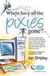 Where have all the Pixies gone?
