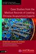 Case Studies from the Medical Records of Leading Chinese Acupuncture Experts