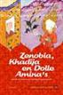 Zenobia, Khadîja en Dolle Amina's
