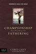 Championship Fathering