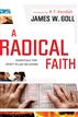 Radical Faith, A