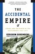 The Accidental Empire