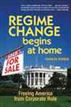 Regime Change Begins at Home