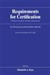 Requirements for Certification of Teachers, Counselors, Librarians, Administrators for Elementary and Secondary Schools, Seventy-sixth Edition, 2011-2012
