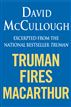 Truman Fires MacArthur (ebook excerpt of Truman)