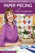 Paper Piecing with Alex Anderson