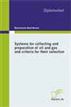 Systems for collecting and preparation of oil and gas and criteria for their selection