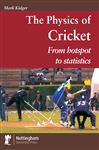 The Physics of Cricket