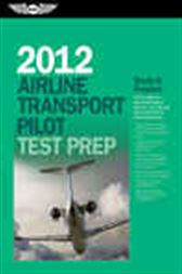 Airline Transport Pilot Test Prep 2012