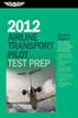 Airline Transport Pilot Test Prep 2012