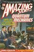 The Amazing Story of Quantum Mechanics