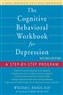 The Cognitive Behavioral Workbook for Depression