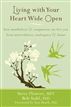 Living with Your Heart Wide Open