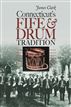 Connecticut's Fife and Drum Tradition