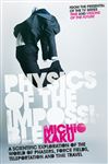 Physics of the Impossible