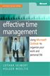 Effective Time Management: Using Microsoft® Outlook® to Organize Your Work and Personal Life