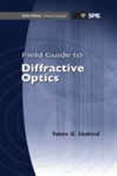 Field Guide to Diffractive Optics