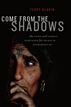 Come from the Shadows